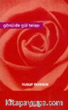 Gönülde Gül Telaşı