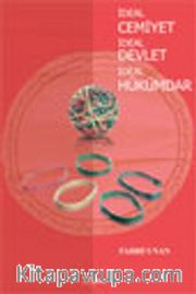 İdeal Cemiyet İdeal Devlet İdeal Hükümdar