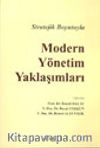 Stratejik Boyutuyla Modern Yönetim Yaklaşımları