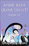 Anne Baba Olma Sanatı