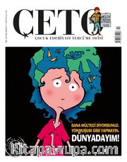 Çeto Çocuk Edebiyatı Tercüme Ofisi İki Aylık Dergi Sayı:11 Eylül-Ekim 2019