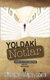 Yoldaki Notlar