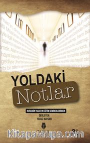 Yoldaki Notlar