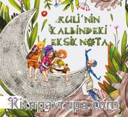 Ruli’nin Kalbindeki Eksik Nota