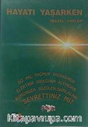 Hayatı Yaşarken
