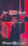 Her Halde İnsan