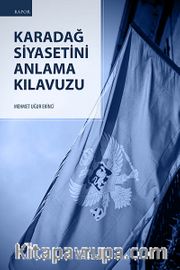 Karadağ Siyasetini Anlama Kılavuzu
