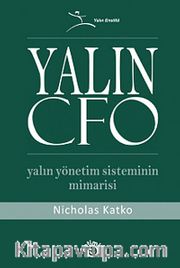 Yalın CFO <br /> Yalın Yönetim Sisteminin Mimarisi