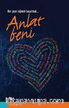 Anlat Beni