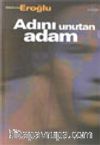 Adını Unutan Adam