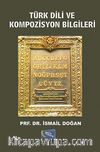 Türk Dili ve Kompozisyon Bilgileri