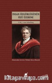 İnsan Özgürlüğünün Özü Üzerine