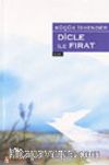 Dicle İle Fırat