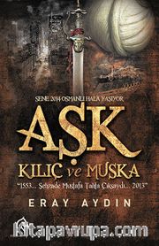Aşk Kılıç ve Muska