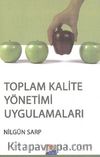 Toplam Kalite Yönetimi Uygulamaları