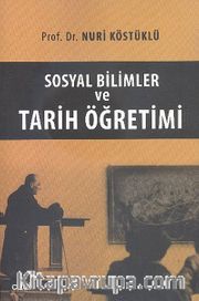 Sosyal Bilimler ve Tarih Öğretimi