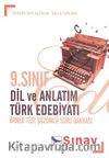 9. Sınıf Dil ve Anlatım Türk Edebiyatı Örnek Test Çözümlü Soru Bankası