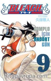 Bleach 9. Cilt Komplo İçin Ondört Gün