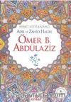 Adil ve Zahid Halife Ömer B. Abdülaziz