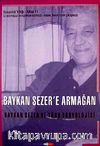 Baykan Sezer'e Armağan Baykan Sezer ve Türk Sosyoljisi İ.Ü. Sosyoloji Yıllığı 11