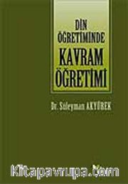 Din Öğretiminde Kavram Öğretimi