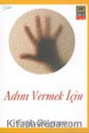 Adını Vermek İçin