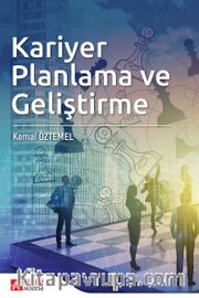 Kariyer Planlama ve Geliştirme