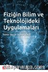 Fiziğin Bilim ve Teknolojideki Uygulamaları