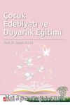 Çocuk Edebiyatı ve Duyarlık Eğitimi