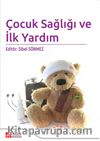 Çocuk Sağlığı ve İlk Yardım