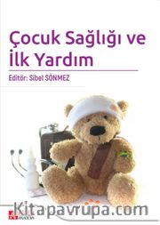 Çocuk Sağlığı ve İlk Yardım