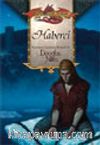 Haberci / Ejderha Mızrağı Buzduvarı Üçlemesi 1.Kitap
