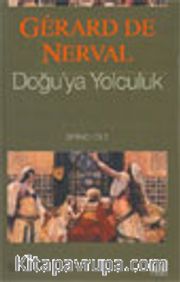 Doğu'ya Yolculuk 1. Cilt
