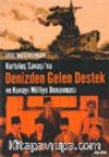 Kurtuluş Savaşı'na Denizden Gelen Destek ve Kuvayı Milliye Donanması