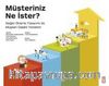 Müşteriniz Ne İster?