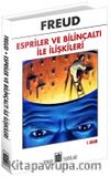 Espriler ve Bilinçaltı İle İlişkiler