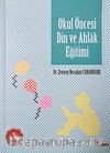 Okul Öncesi Din ve Ahlak Eğitimi