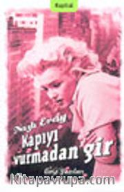 Kapıyı Vurmadan Gir