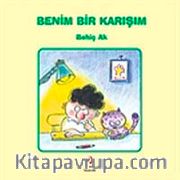 Benim Bir Karışım