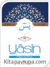 Yasin Sureler ve Dualar (Türkçe)