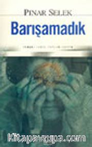 Barışamadık