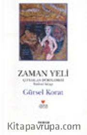 Zaman Yeli Çiftaslan Dörtlemesi
