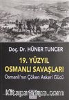 19. Yüzyıl Osmanlı Savaşları