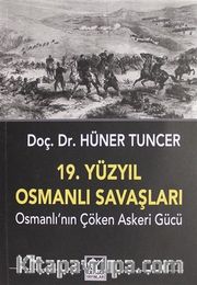19. Yüzyıl Osmanlı Savaşları