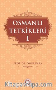 Osmanlı Tetkikleri 1