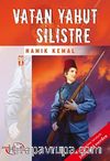 Vatan Yahut Silistre / Dünya Klasikleri İlk Gençlik Dizisi
