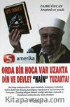 Orda Bir Hoca Var Uzakta Din ve Devlet 