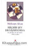 Hiçbir Şey Değişmiyorsa