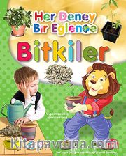 Bitkiler / Her Deney Bir Eğlence