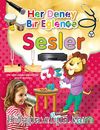 Sesler / Her Deney Bir Eğlence